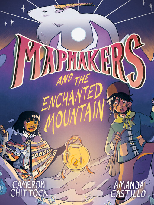 Title details for Mapmakers and the Enchanted Mountain by Cameron Chittock - Wait list
